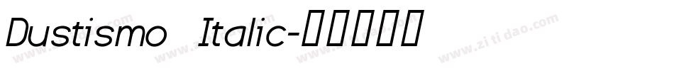Dustismo  Italic字体转换